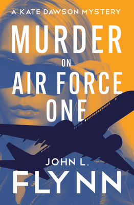 Murder on Air Force One 1504084225 Book Cover