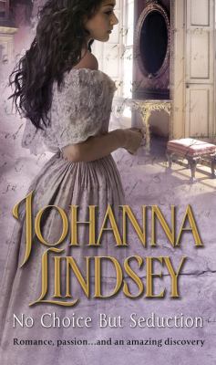 No Choice But Seduction. Johanna Lindsey 0552156329 Book Cover