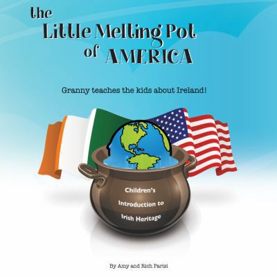 Paperback The Little Melting Pot of America : Irish American Book