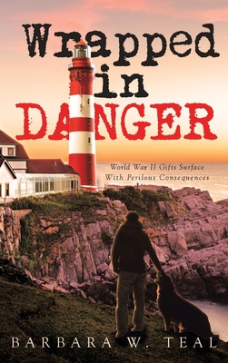 Wrapped in Danger: World War II Gifts Surface W... B0C48D9ZX9 Book Cover