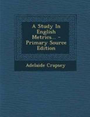 A Study in English Metrics... 1295122553 Book Cover