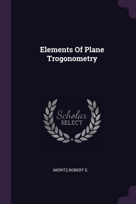 Elements Of Plane Trogonometry 1378974913 Book Cover