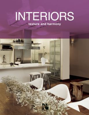 Interiors: Texture and Harmony 6074372063 Book Cover