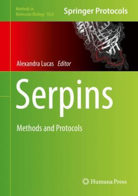 Serpins: Methods and Protocols 1493986449 Book Cover