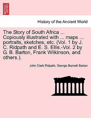 The Story of South Africa ... Copiously illustr... 124142408X Book Cover