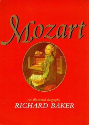 Mozart: An Illustrated Biography 0316641332 Book Cover