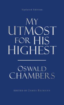 My Utmost for His Highest: Value Edition 1572937327 Book Cover