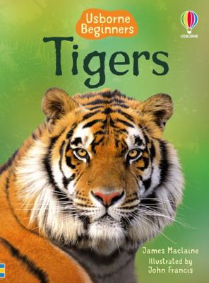 Tigers 1409530671 Book Cover