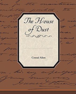 The House of Dust 1438517440 Book Cover