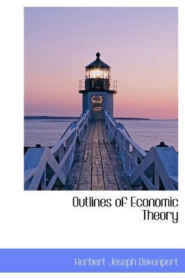 Outlines of Economic Theory 1115618296 Book Cover