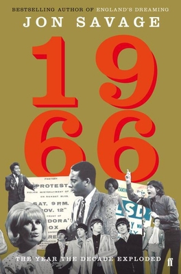 1966: The Year the Decade Exploded 0571277624 Book Cover