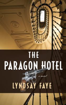 The Paragon Hotel [Large Print] 1432862014 Book Cover