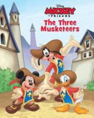 Disney Mickey Mouse The Three Musketeers 1472367081 Book Cover