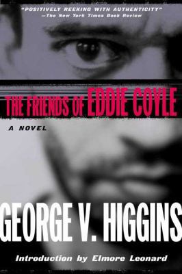 The Friends of Eddie Coyle 0805065989 Book Cover