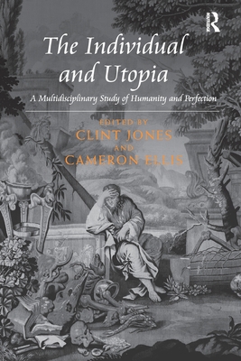 The Individual and Utopia: A Multidisciplinary ... 036759952X Book Cover