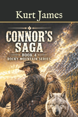 Connor's Saga: Book 4 - Rocky Mountain Series 0578654822 Book Cover