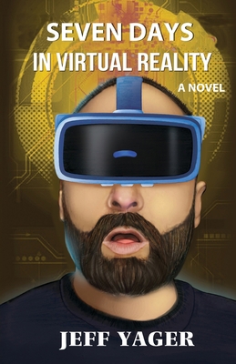 Seven Days in Virtual Reality 193899826X Book Cover