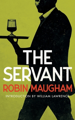 The Servant (Valancourt 20th Century Classics) 194840544X Book Cover
