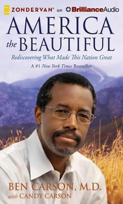 America the Beautiful: Rediscovering What Made ... 1480554944 Book Cover