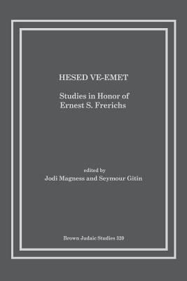 Hesed Ve-Emet: Studies in Honor of Ernest S. Fr... 1930675909 Book Cover