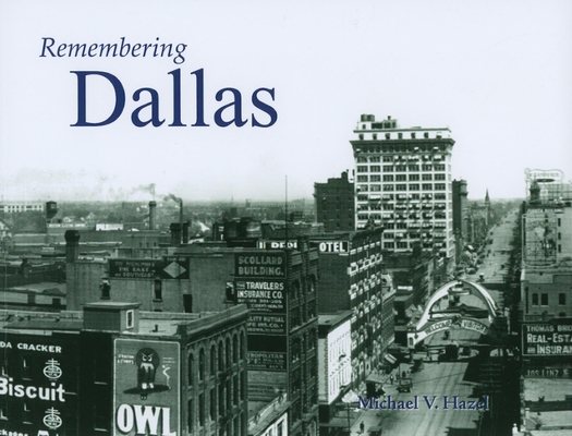 Remembering Dallas 1596526130 Book Cover