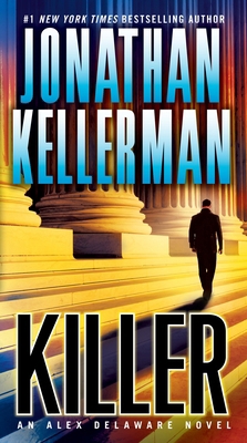 Killer: An Alex Delaware Novel 034550576X Book Cover
