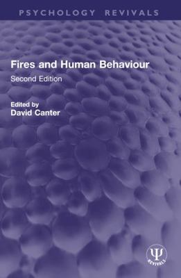 Fires and Human Behaviour: Second Edition 1032784792 Book Cover