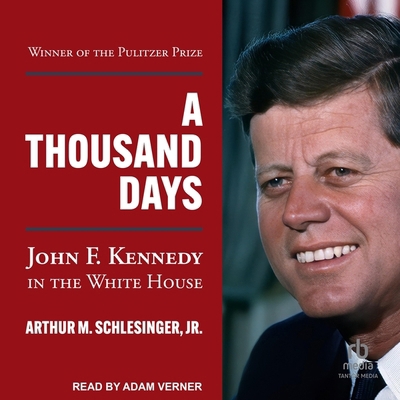 A Thousand Days: John F. Kennedy in the White H...            Book Cover