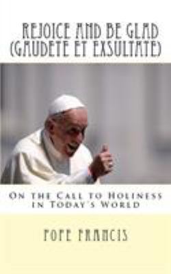 Rejoice and be Glad (Gaudete et Exsultate): Apo... 1717110231 Book Cover