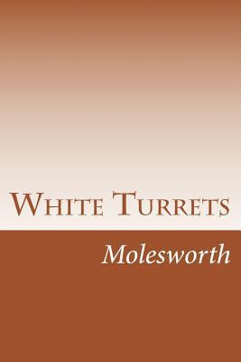 White Turrets 1501089498 Book Cover