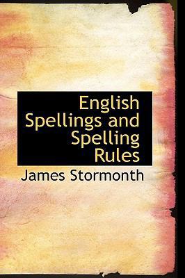 English Spellings and Spelling Rules 0559667353 Book Cover