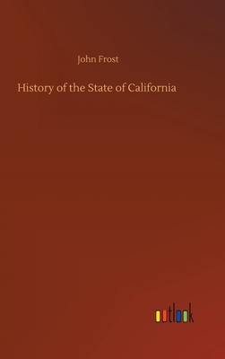 History of the State of California 3752387432 Book Cover