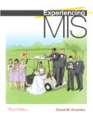 Experiencing MIS (3rd Edition) 0132157942 Book Cover