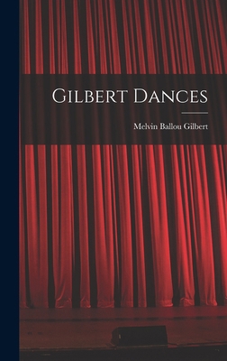 Gilbert Dances 1018677577 Book Cover