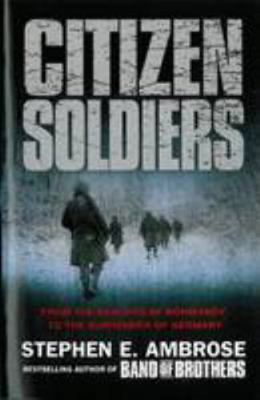 Citizen Soldiers 1847397603 Book Cover