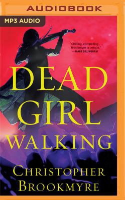 Dead Girl Walking 1511368586 Book Cover