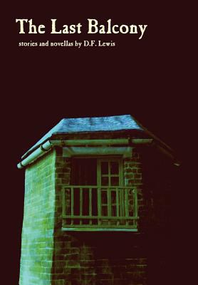 The Last Balcony 0956274978 Book Cover