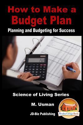 How to Make a Budget Plan - Planning and Budget... 1523450681 Book Cover