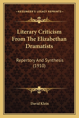 Literary Criticism From The Elizabethan Dramati... 1164093525 Book Cover