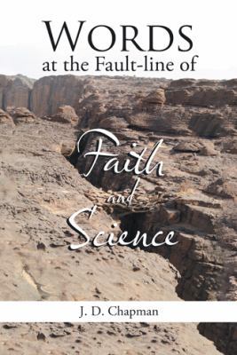 Words at the Fault-line of Faith and Science 1512757896 Book Cover