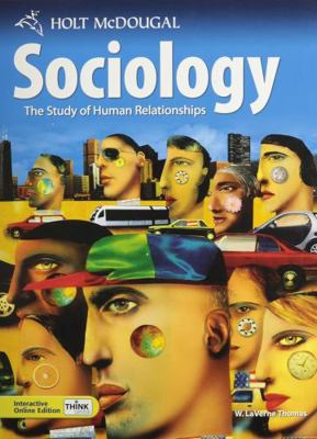 Sociology: The Study of Human Relationships, Te... 0554028573 Book Cover
