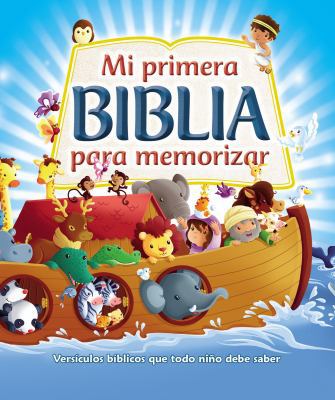 Mi Primera Biblia Para Memorizar [Spanish] 1404110127 Book Cover