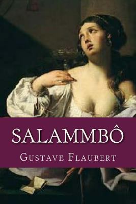 Salammbo [French] 1537461737 Book Cover