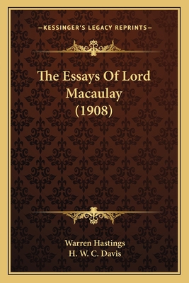 The Essays Of Lord Macaulay (1908) 1166158144 Book Cover