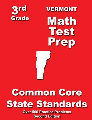 Vermont 3rd Grade Math Test Prep: Common Core S... 1500199087 Book Cover