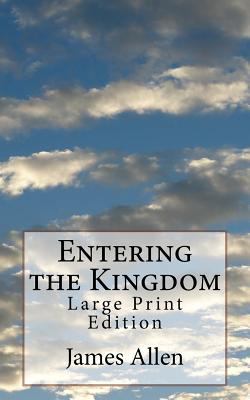 Entering the Kingdom: Large Print Edition 197586560X Book Cover