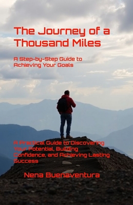 The Journey of a Thousand Miles: A Practical Gu... B0DNC81G29 Book Cover