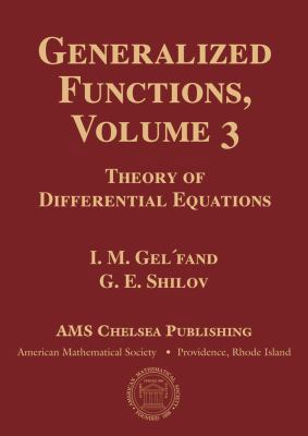 Generalized Functions, Volume 3: Theory of Diff... 1470426617 Book Cover