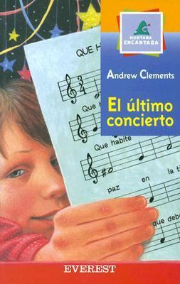 El Ultimo Concierto [Spanish] 8424113063 Book Cover