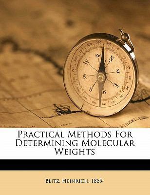 Practical Methods for Determining Molecular Wei... 117196689X Book Cover